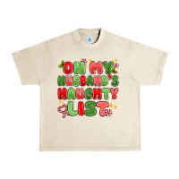 Sandshell on my husband's naughty list Urban Heavy Tee - MaliasSmallBusiness