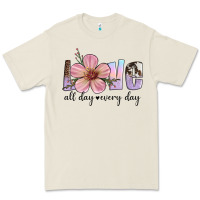 Love All Day Every Day Premium Tee | Teevron