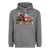 Storm I dig Easter Day Heavyweight Hoodie - HowdyJamesFarm
