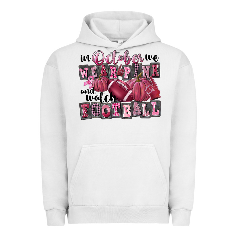In October We Wear Pink And Watch Football Urban Hoodie by FaDigitalArtStudio | Teevron