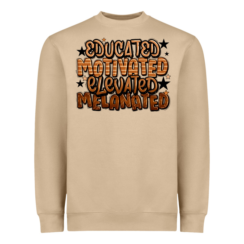 Educated Motivated Elevated Melanated Heavyweight Sweatshirt by LillyAllenDesigns | Teevron