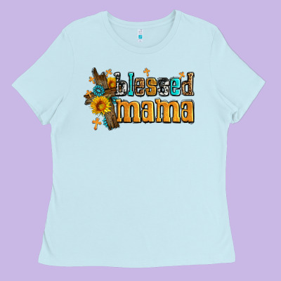 Blessed Mama Ladies Tee Designed By Adodesignshop