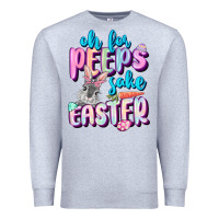 Heather Grey Oh for peeps sake Easter Day Premium Sweatshirt - CowGirlArtShop