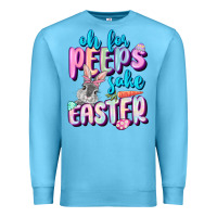 Ocean Blue Oh for peeps sake Easter Day Premium Sweatshirt - CowGirlArtShop