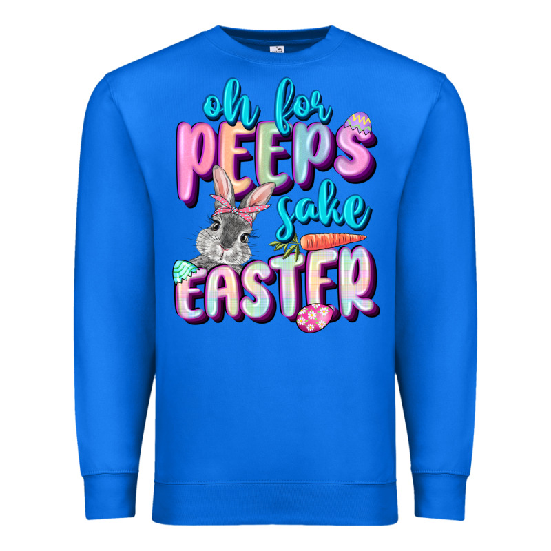 Oh For Peeps Sake Easter Day Premium Sweatshirt by CowGirlArtShop | Teevron