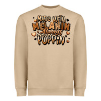 Made With Melanin Always Poppin' Heavyweight Sweatshirt | Teevron