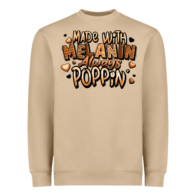 Made With Melanin Always Poppin' Heavyweight Sweatshirt by LillyAllenDesigns | Teevron