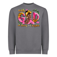 Storm with god all things are possible black woman Heavyweight Sweatshirt - LillyAllenDesigns