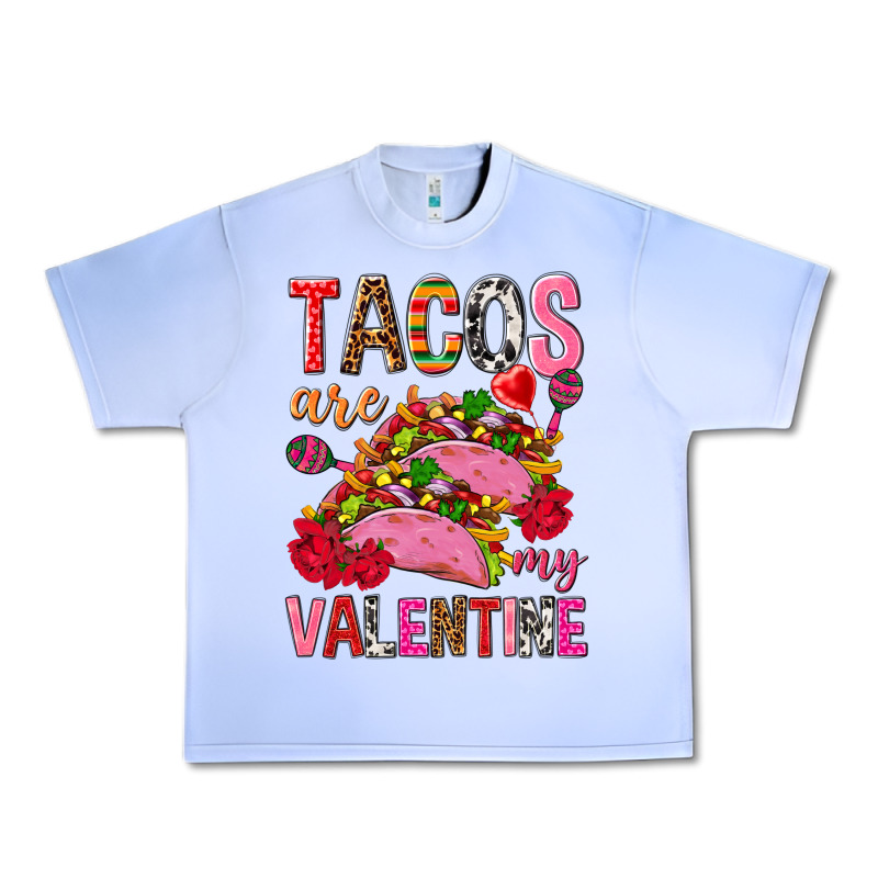 Tacos Are My Valentine Urban Heavy Tee by NancyCooperArtShop | Teevron