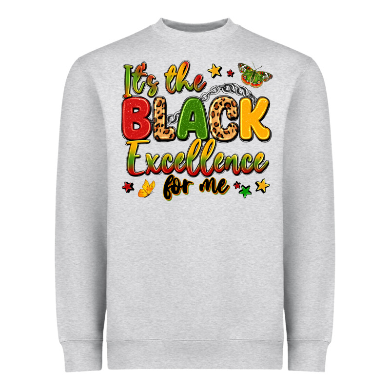 It's The Black Excellence For Me Heavyweight Sweatshirt by LillyAllenDesigns | Teevron