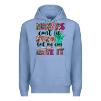 Colony Blue Nurses can't fix stupid Premium Hoodie - CowGirlArtShop