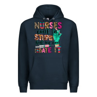 Navy Nurses can't fix stupid Premium Hoodie - CowGirlArtShop