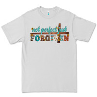 Not Perfect Just Forgiven Premium Tee | Teevron