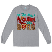 Heather Grey on this day a queen was born Long Sleeve Tee - BundleAndBundleShop