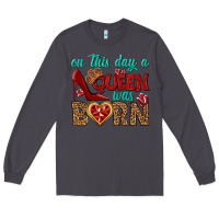Smoke on this day a queen was born Long Sleeve Tee - BundleAndBundleShop