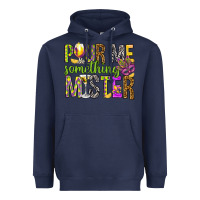 Navy Pour me something mister Marri Gras Heavyweight Hoodie - HowdyJamesFarm