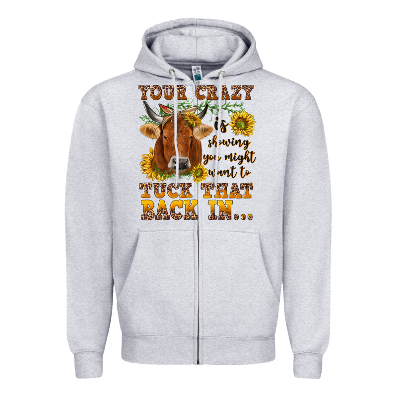 Your Crazy Is Showing Zipper Hoodie by NancyCooperArtShop | Teevron