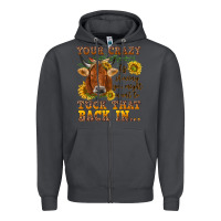 Smoke Your crazy is showing Zipper Hoodie - NancyCooperArtShop