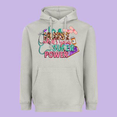 I'm A Nurse What's Your Superpower Heavyweight Hoodie Designed By Cowgirlartshop