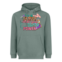 Sage i'm a nurse what's your superpower Heavyweight Hoodie - CowGirlArtShop