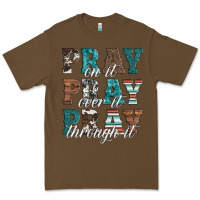 Cacao pray on it pray over it pray through it Premium Tee - Artiststas