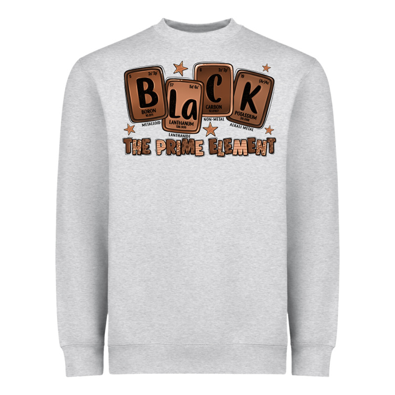 Black The Prime Element Melanin Heavyweight Sweatshirt by LillyAllenDesigns | Teevron