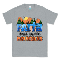 Heather Grey faith can move mountains Classic Tee - MaliasSmallBusiness