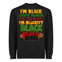 Black juneteenth im black every month Heavyweight Sweatshirt - LillyAllenDesigns