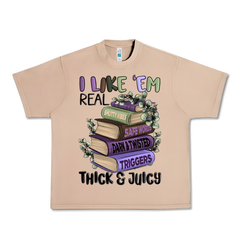 I Like Them Real Thick And Juicy Books Urban Heavy Tee by MaliasSmallBusiness | Teevron