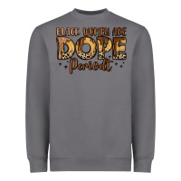 Storm black women are dope periodt Heavyweight Sweatshirt - LillyAllenDesigns