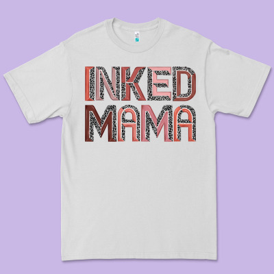 Inked Mama Premium Tee Designed By Jahusdesignshop