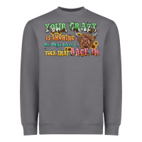 Storm your crazy is showing cow Heavyweight Sweatshirt - LillyAllenDesigns