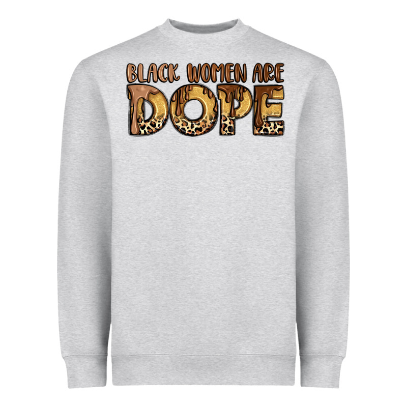 Black Women Are Dope Heavyweight Sweatshirt by LillyAllenDesigns | Teevron