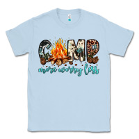 Dusty Blue camp more worry less Classic Tee - JahusDesignShop