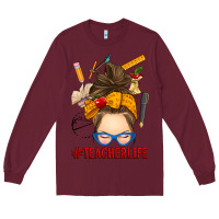 Burgundy messy bun teacher life Long Sleeve Tee - RanaPortraitStore