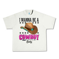 Pistachio i wanna be a cowboy baby Urban Heavy Tee - AdoDesignShop