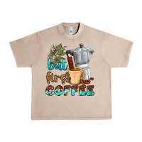 French Oak coffee cups but first coffee Urban Heavy Tee - NancyCooperArtShop