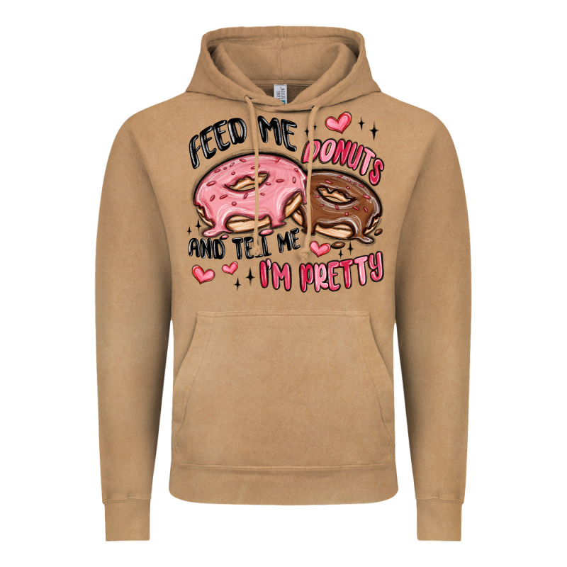 Feed Me Donuts And Tell Me I'm Pretty Vintage Hoodie by MaliasSmallBusiness | Teevron