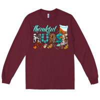 Burgundy thankful nurse Long Sleeve Tee - BundleAndBundleShop