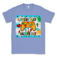 Colony Blue every day is gaming day Classic Tee - JahusDesignShop