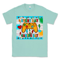 Seafoam every day is gaming day Classic Tee - JahusDesignShop