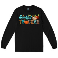 Black thankful teacher Long Sleeve Tee - BundleAndBundleShop
