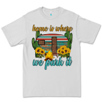 Home Is Where We Park It Premium Tee | Teevron