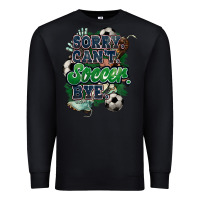 Black Sorry can't Soccer bye Premium Sweatshirt - HowdyJamesFarm