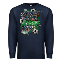 Navy Sorry can't Soccer bye Premium Sweatshirt - HowdyJamesFarm