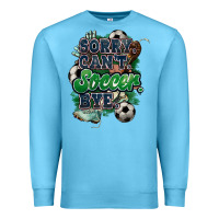 Ocean Blue Sorry can't Soccer bye Premium Sweatshirt - HowdyJamesFarm
