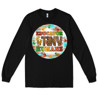 Black educator of tiny humans round earring Long Sleeve Tee - BundleAndBundleShop