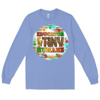 Colony Blue educator of tiny humans round earring Long Sleeve Tee - BundleAndBundleShop
