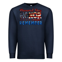 Navy Memorial day honor and remember 4th of july Premium Sweatshirt - CowGirlArtShop