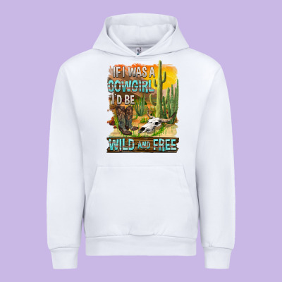 If Was A Cowgirl I'd Be Wild And Free Urban Hoodie Designed By Fadigitalartstudio